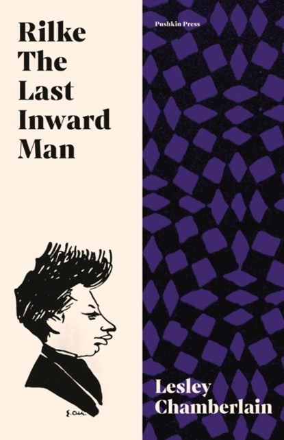Rilke: The Last Inward Man, Lesley Chamberlain - Gebonden - 9781782277248