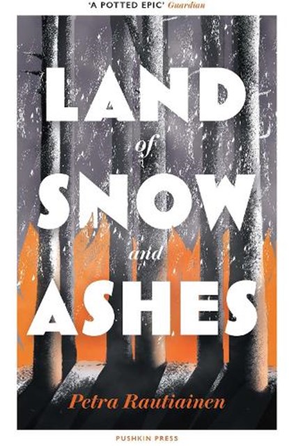 Land of Snow and Ashes, Petra Rautiainen - Paperback - 9781782277378