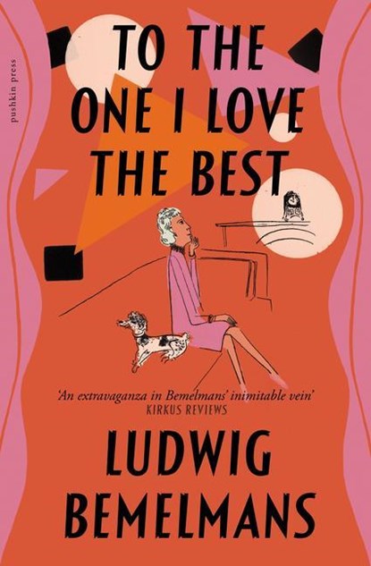 To The One I Love The Best, Ludwig Bemelmans - Paperback - 9781782277934