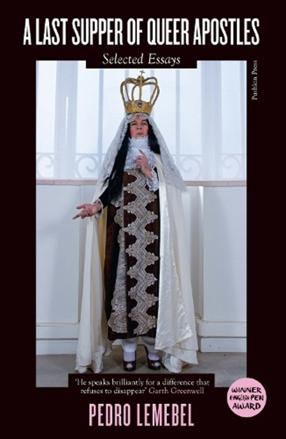 A Last Supper of Queer Apostles, Pedro Lemebel - Paperback - 9781782278245