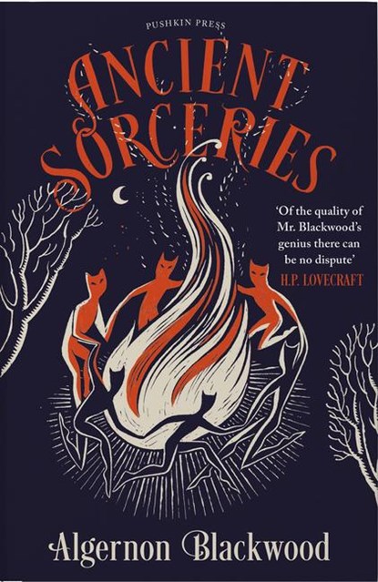 Ancient Sorceries, Algernon Blackwood - Gebonden - 9781782278511