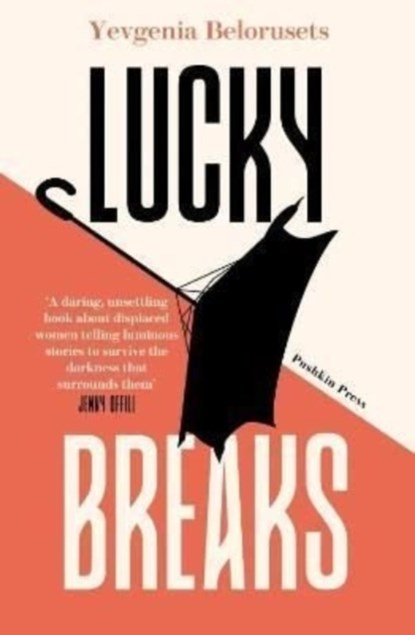 Lucky Breaks, Yevgenia Belorusets - Paperback - 9781782278726