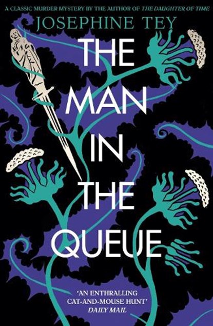 The Man in the Queue, Josephine Tey - Paperback - 9781782279600