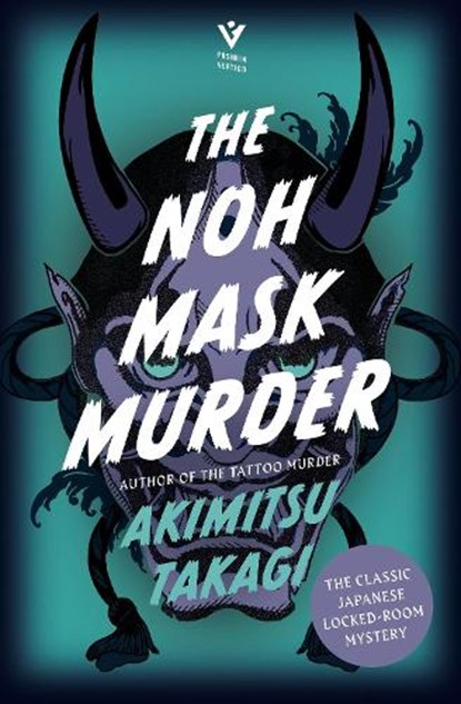 The Noh Mask Murder, Akimitsu Takagi - Paperback - 9781782279655