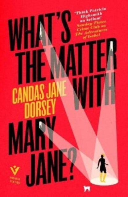 What's the Matter with Mary Jane?, Candas Jane Dorsey - Paperback - 9781782279730