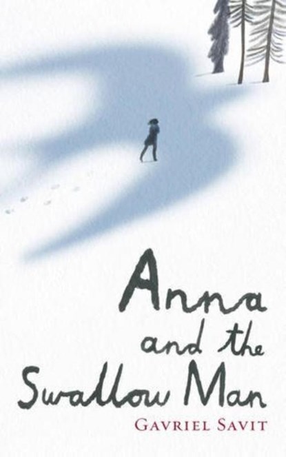 Anna and the Swallow Man, Gavriel Savit - Paperback - 9781782300533