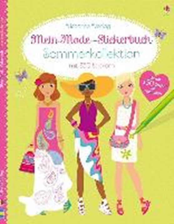 Watt, F: Mein Mode-Stickerbuch: Sommerkollektion