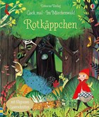 Guck mal - Im Märchenwald: Rotkäppchen | Anna Milbourne | 