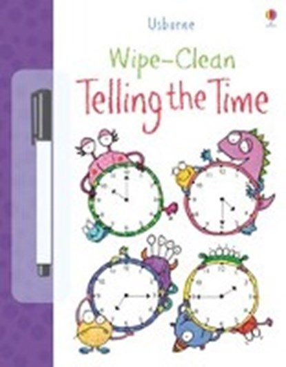 Greenwell, J: Wipe-clean: Telling the time, GREENWELL,  Jessica ; Scott, Kimberley - Paperback - 9781782325277
