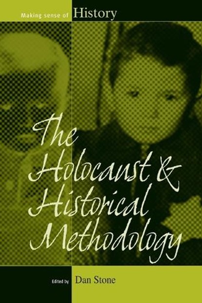 The Holocaust and Historical Methodology, niet bekend - Paperback - 9781782386780