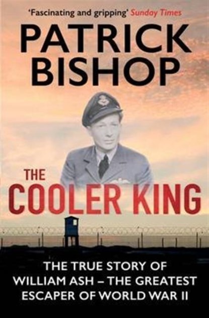 The Cooler King, Patrick Bishop - Paperback - 9781782390251