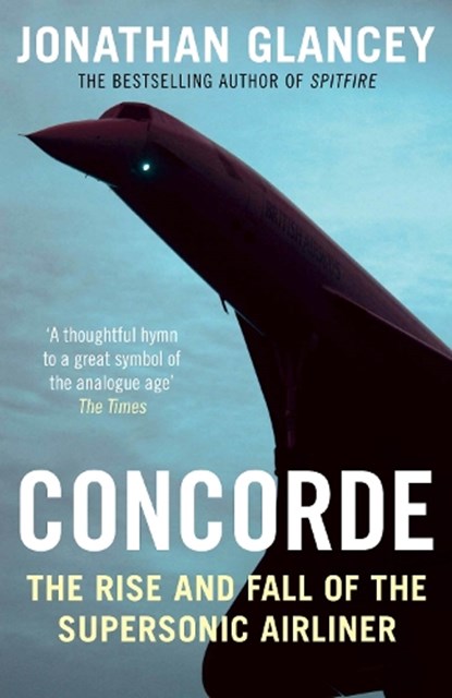 Concorde, Jonathan Glancey - Paperback - 9781782391098