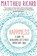 Happiness, Matthieu Ricard - Paperback - 9781782394815