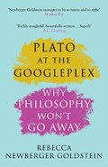 Plato at the Googleplex | Rebecca (author) Newberger Goldstein | 