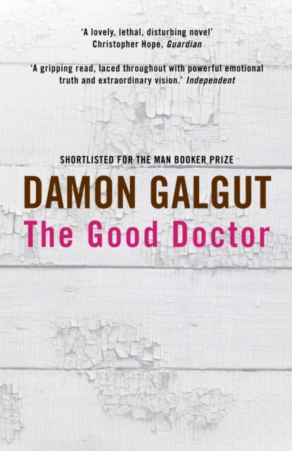 The Good Doctor, Damon Galgut - Paperback - 9781782396246