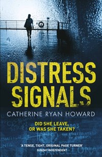 Distress Signals | Catherine Ryan Howard | 