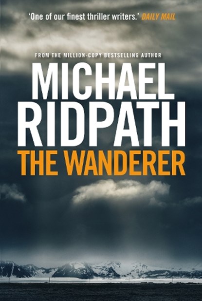 The Wanderer, Michael Ridpath - Paperback - 9781782398752
