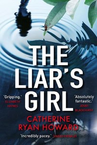 The Liar's Girl | Catherine Ryan Howard | 