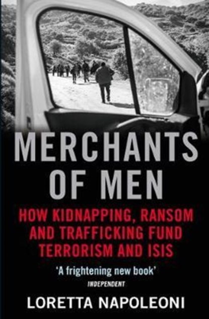 Merchants of Men, Loretta (Author) Napoleoni - Paperback - 9781782399933