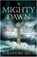 A Mighty Dawn, Theodore Brun - Paperback - 9781782399971