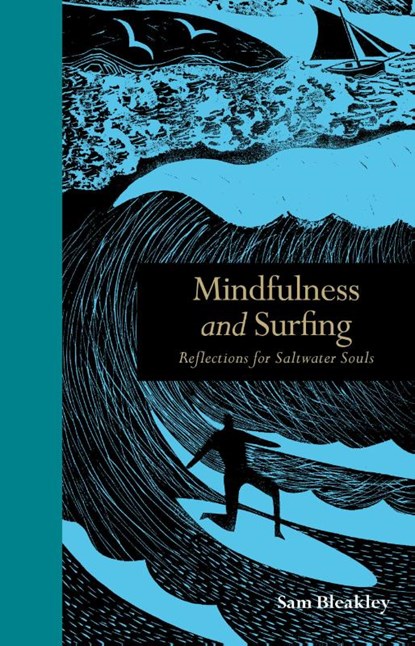 Mindfulness and Surfing, Sam Bleakley - Gebonden - 9781782403296