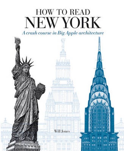 How to Read New York, Will Jones - Paperback - 9781782404101