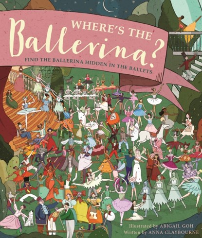 Where's the Ballerina?, Anna Claybourne - Gebonden - 9781782404507