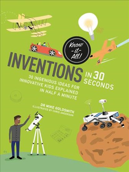 Inventions in 30 seconds, Mike Goldsmith - Paperback - 9781782404859