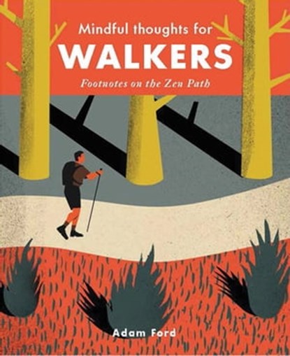 Mindful Thoughts for Walkers, Adam Ford - Ebook - 9781782406303
