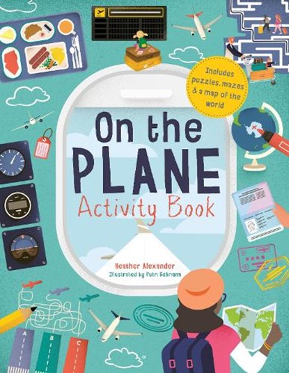 On The Plane Activity Book, ALEXANDER,  Heather - Paperback - 9781782406631