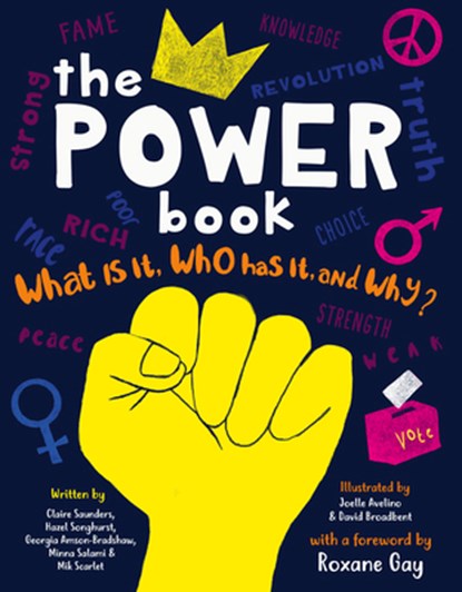 The Power Book, Claire Saunders ; Georgia Buckthorn ; Minna Salami ; Mik Scarlet - Gebonden - 9781782409274