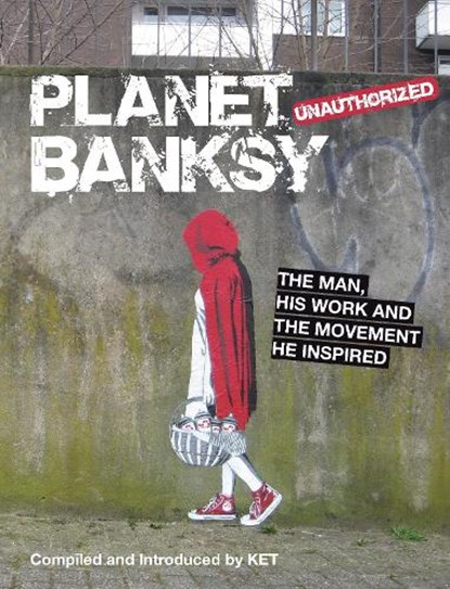Planet Banksy, KET,  Alan - Gebonden - 9781782431589