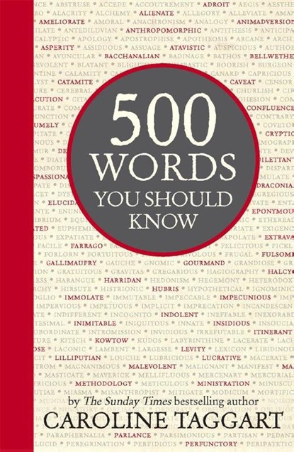 500 Words You Should Know, Caroline Taggart - Gebonden - 9781782432944