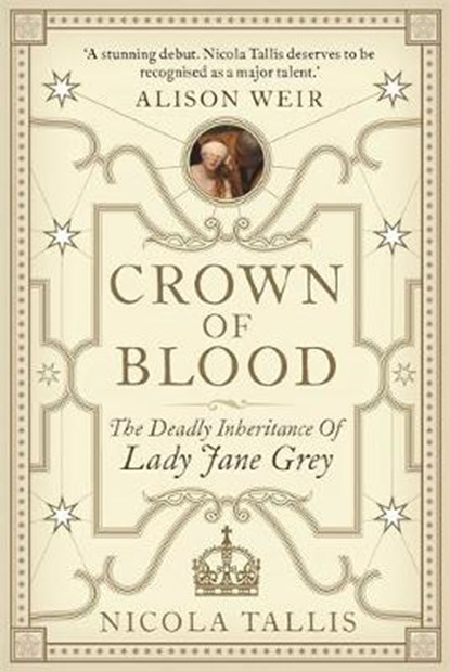Crown of Blood, Nicola Tallis - Gebonden - 9781782436560