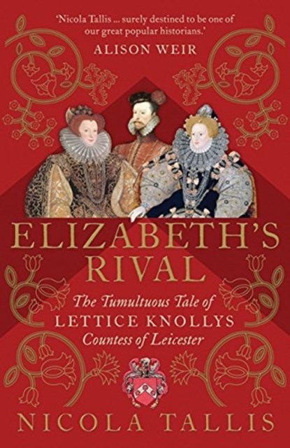 ELIZABETHS RIVAL, NICOLA TALLIS - Gebonden - 9781782437932