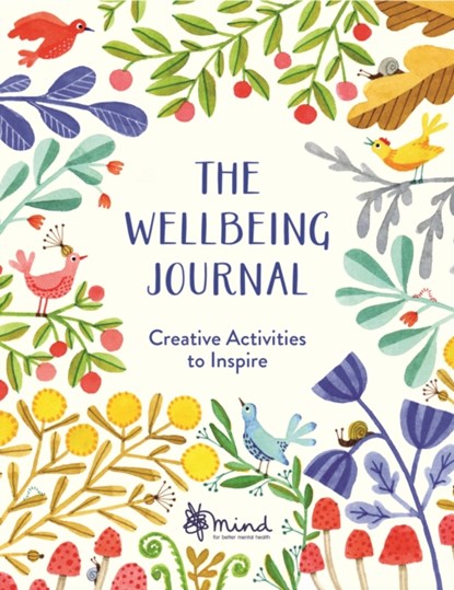 The Wellbeing Journal, MIND - Paperback - 9781782438007