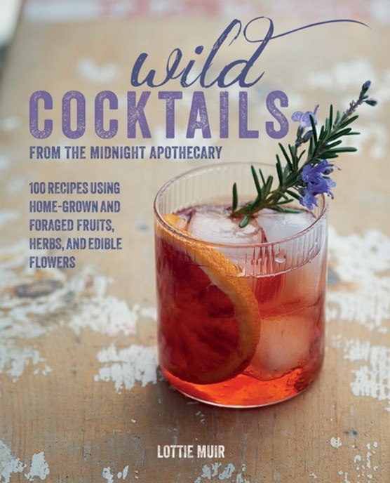Wild cocktails from the midnight apothecary