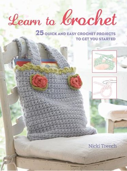 Learn to Crochet, TRENCH,  Nicki - Paperback - 9781782494317