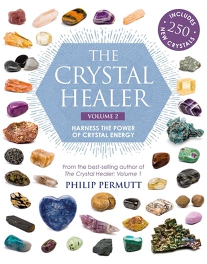 The Crystal Healer: Volume 2, Philip Permutt - Paperback - 9781782496540