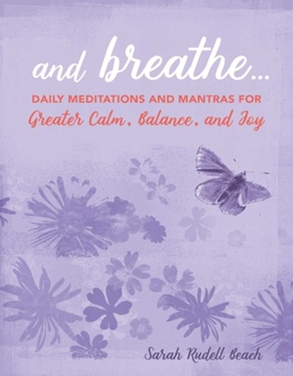 And Breathe..., Sarah Rudell Beach - Gebonden - 9781782498216