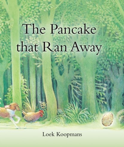 The Pancake that Ran Away, Loek Koopmans - Gebonden - 9781782501763