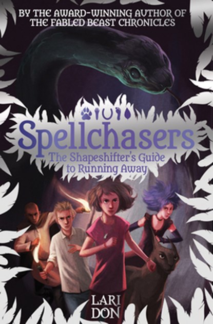 The Shapeshifter's Guide to Running Away, Lari Don - Paperback - 9781782503064