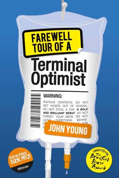Farewell Tour of a Terminal Optimist, John Young - Paperback - 9781782504245