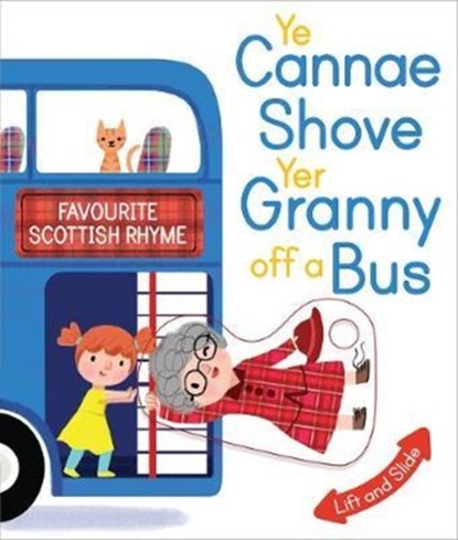 Ye Cannae Shove Yer Granny Off A Bus, niet bekend - Gebonden - 9781782504788