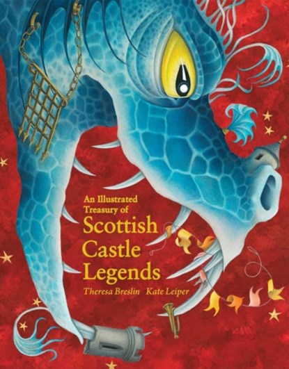 An Illustrated Treasury of Scottish Castle Legends, Theresa Breslin - Gebonden - 9781782505952