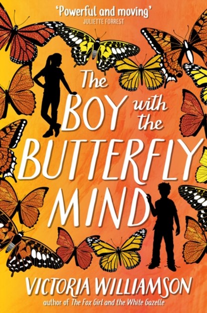The Boy with the Butterfly Mind, Victoria Williamson - Gebonden - 9781782506003