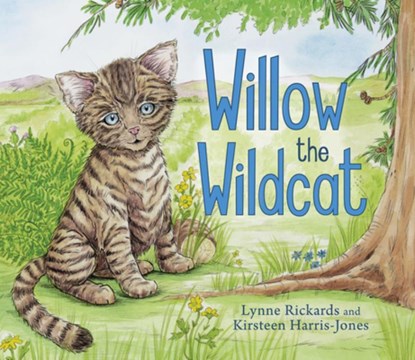 Willow the Wildcat, Lynne Rickards - Paperback - 9781782506300