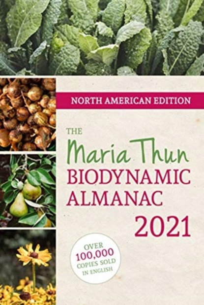 North American Maria Thun Biodynamic Almanac, Matthias Thun - Paperback - 9781782506539