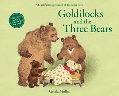 Goldilocks and the Three Bears, Gerda Muller - Gebonden - 9781782506614