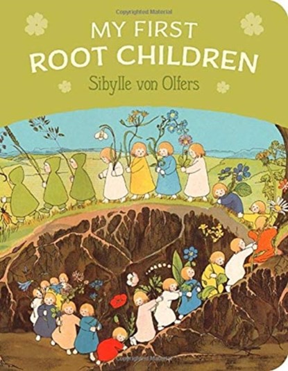 My First Root Children, Sibylle von Olfers - Overig - 9781782507086